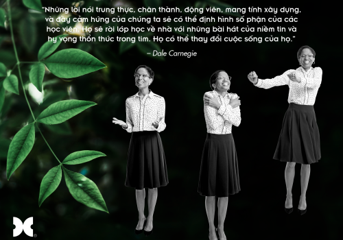 KHI NGƯỜI CHUYÊN GIA HUẤN LUYỆN KHÔNG NGỪNG HỌC, CẢ TỔ CHỨC CÙNG TIẾN VỀ PHÍA TRƯỚC | LÝ TƯỞNG NGHỀ GIÁO CÙNG DALE CARNEGIE VIETNAM