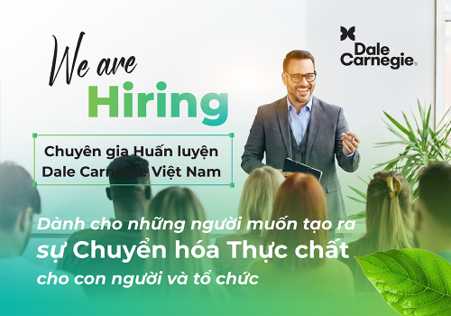 WE ARE HIRING | CHUYÊN GIA HUẤN LUYỆN DALE CARNEGIE VIỆT NAM